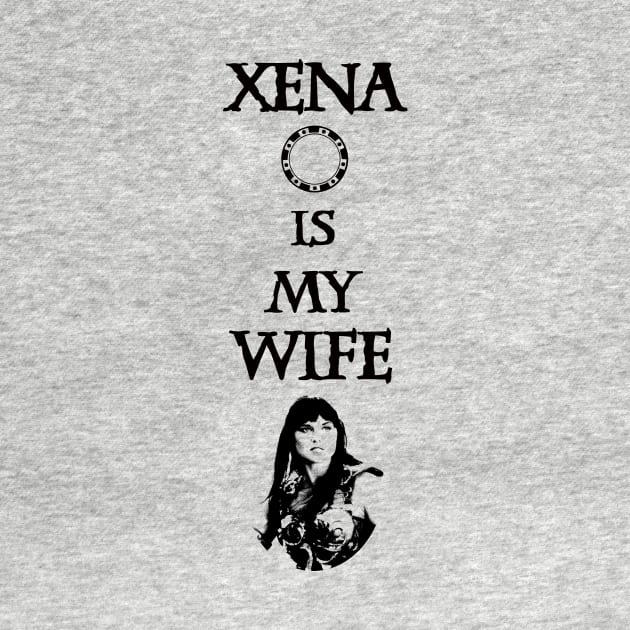 Xena is my Wife! by Ahlen